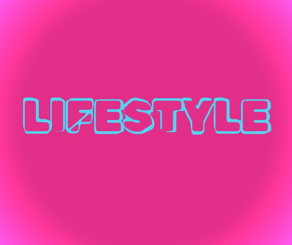 LIFESTYLE