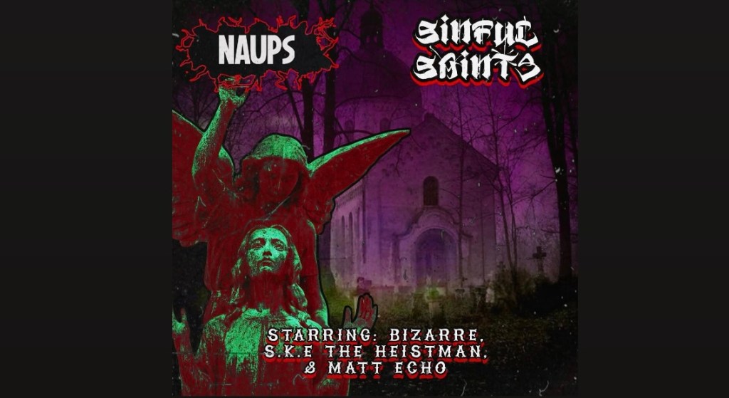 Detroit & New York connect for Naups’ ‘Sinful Saints’ feat. Bizarre, S.K.E. The&nbsp;Heistman