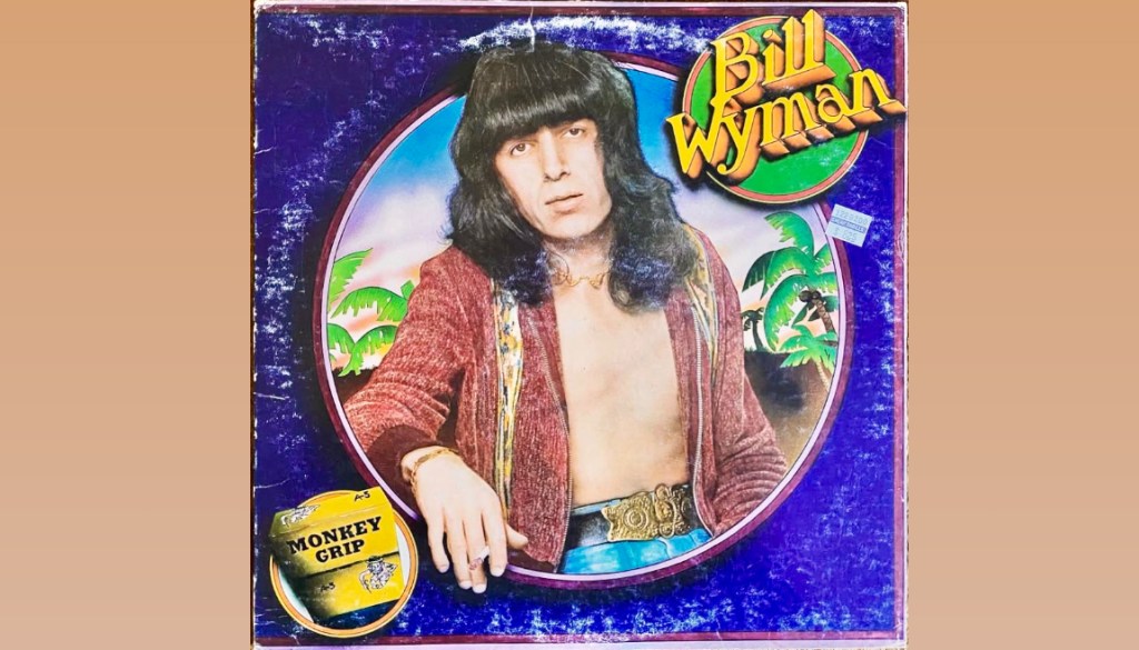 Bill Wyman Becomes First Solo Stone with Debut LP, Monkey Grip in&nbsp;1974