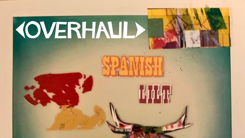 Scottish Rock Band OVERHAUL Returns with New Single “Spanish Lilt” Ahead of Forthcoming Album ‘Time Flies&nbsp;By’